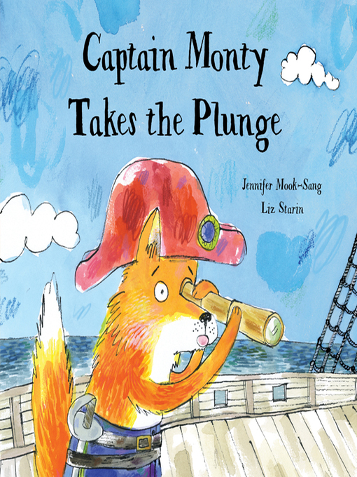 Title details for Captain Monty Takes the Plunge by Jennifer Mook-Sang - Available